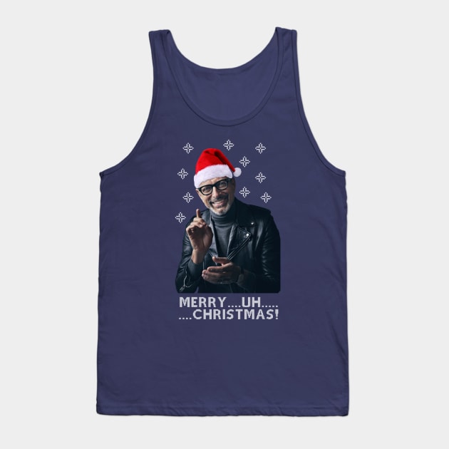 Jeff Goldblum Merry Uh Christmas Tank Top by Nova5